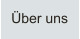 Über uns